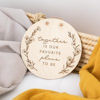 Together Is Our Favorite Place To Be - Holzschild von maberyDE