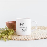 Gott Gibt Dir Neue Kraft | Tasse Jesaja 40, 29 Bibelvers Glaube Jesus Bibel Cup Mug Kaffee Tee Coffee Tea von meetingjesus