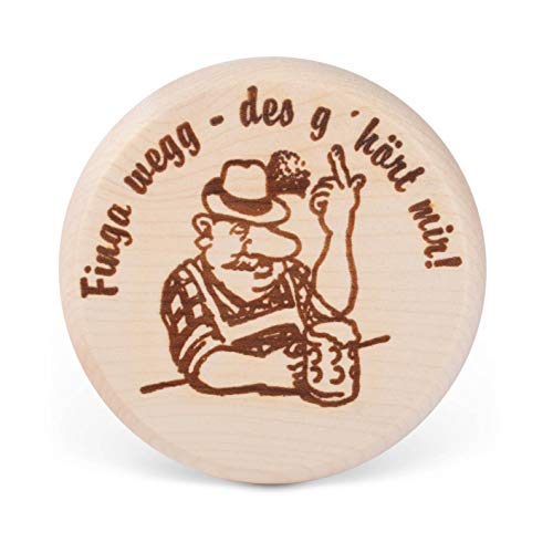 Holz-Bierglasdeckel"Finga wegg - des g'hört mir!" von meinherzschlag.de