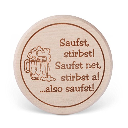 meinherzschlag Bierglas-Deckel Saufst stirbst, saufst ned ... von meinherzschlag