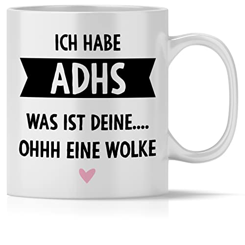 mindmonkeys® Tasse mit Spruch Ich habe A D H S Wolke mit Spruch Witzig als Dankeschön Keramik 300 ml von mindmonkeys