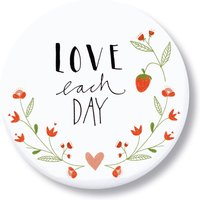 Magnet "Love Each Day" Magnet "Love Each Day" von mitHerzundHeinrich
