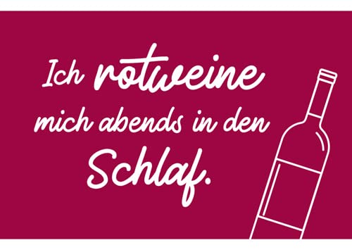 modern times -3er Set Magnet Kühlschrankmagnet LUSTIG - Motiv: ICH ROTWEINE MICH ABENDS IN DEN SCHLAF - MAGNETE, Anlass:, Künstler/Verlag Design by VISUAL STATEMENTS®, Größe: 8,5x5,5 cm von modern times