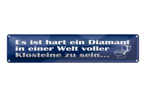 mrdeco Blechschild gewölbt 46x10cm Es ist hart ein Diamant in einer Welt voller Deko Schild von mrdeco