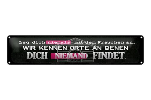 mrdeco Blechschild gewölbt 46x10cm Leg dich niemals mit Frauchen an Deko Schild von mrdeco