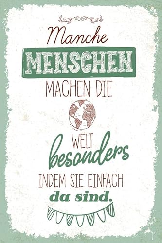 mrdeco Metall Schild 20x30cm gewölbt Manche Menschen machen die Welt Deko Blechschild Tin Sign von mrdeco