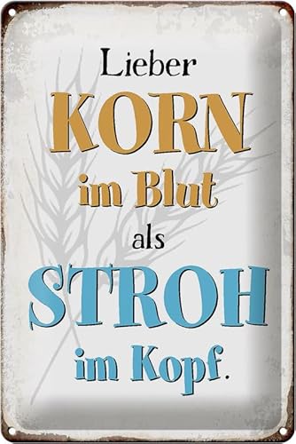 mrdeco Metall Schild 20x30cm gewölbt lieber Korn im Blut als Stroh im Deko Blechschild Tin Sign von mrdeco
