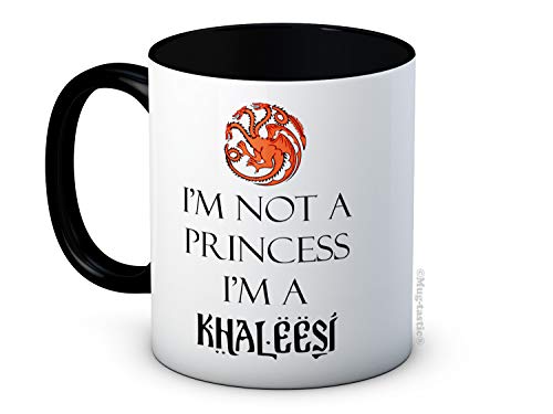 I'm Not A Princess I'm a Khaleesi - Kaffeetasse Becher von mug-tastic