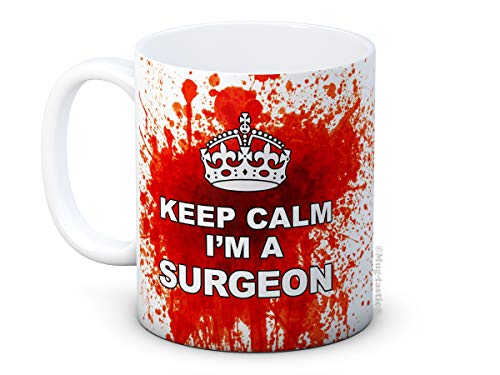 Keep Calm I'm a Surgeon - Blutig Lustig Hochwertigen Kaffee oder Tee Tasse von mug-tastic