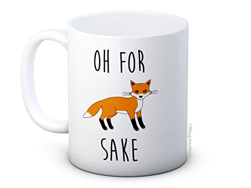 Oh For Fox Sake - Hochwertigen Kaffee Tee Tasse von mug-tastic