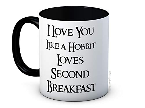 mug-tastic I Love You Like a Hobbit Loves Second Breakfast - Lustig Hochwertigen Kaffeetasse Becher von mug-tastic