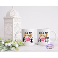 She Es My Better Love Holl| He Other Holl | Kaffeetasse Geschenk Für Sie Ihn Day Valentinstag Tumbler Bestseller von mugandcrafts