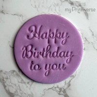 Fondantstempel Happy Birthday To You Fondantstempel Happy Birthday To You von myPrintiverse