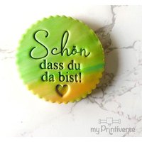 Fondantstempel | Schön, Dass Du Da Bist Herz Fondantstempel | Schön, Dass Du Da Bist Herz von myPrintiverse