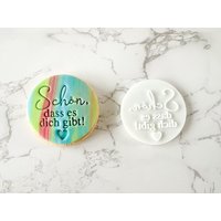 Fondantstempel | Schön, Dass Es Dich Gibt Herz Fondantstempel | Schön, Dass Es Dich Gibt Herz von myPrintiverse