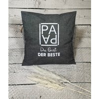 Kissen Papa Vater Vatertag Du Bist Der Beste 40 X cm von naehdesigns