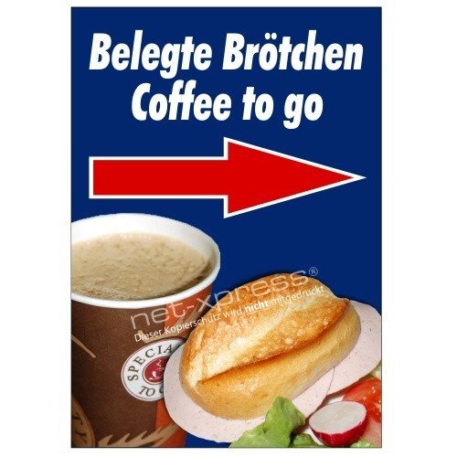 net-xpress Plakat Coffee to go Belegte Brötchen Pfeil rechts DIN A1, Werbeplakat Kaffee von net-xpress