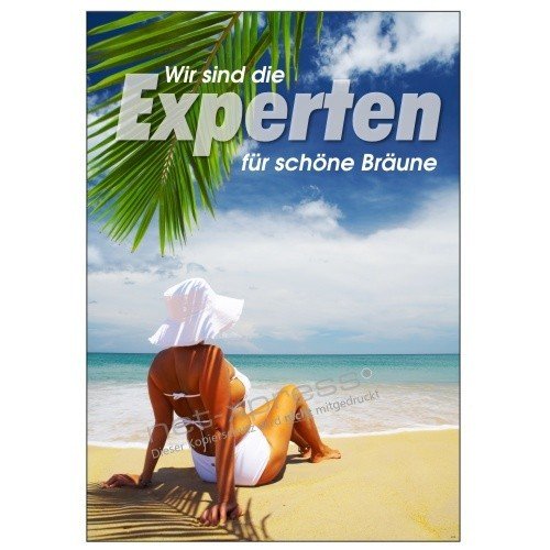 Plakat Wir sind die Experten für Bräune A1, Werbeplakat Poster Sonnenstudio von net-xpress
