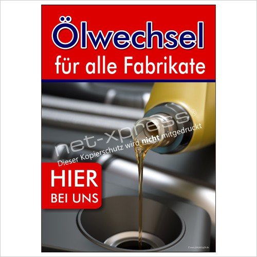 net-xpress Plakat Ölwechsel Hier bei Uns A1 Werbeplakat Poster Werkstatt Ölwechsel von net-xpress