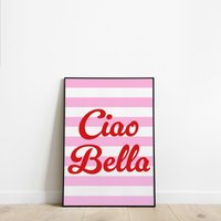 Poster Spruch „Ciao Bella" Home Wohnzimmer Bild Zuhause Wanddeko Sprüche Geschenk Zum Einzug in A3 A4 Digital von nossishop