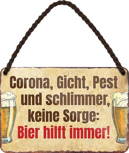 Blechschild ''Corona Gicht Pest und schlimmer, Bier hilft immer'' 18x12cm Geschenk Lustige Sprüche Feier Vintage Retro Geburtstag Deko Party Überraschung Fan Alkohol Cocktail Bier Sekt Getränk von Generic