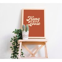 Hang Loose Wall Poster | Wanddekoration Büro Hängend Boho Chic Western Vibe Chill Doch von olivebyolive