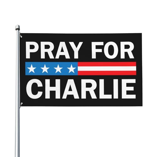 Pray For Charlie Kirk Flagge 3x5 Flaggen mit 2 Ösen für Außen- und Innendekorationen, Hofschild, kein Fahnenmast L206 von peiyeety