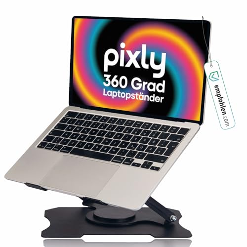 pixly Laptop Ständer 360° drehbar - Höhenverstellbarer Laptop-Halter - Ergonomischer Notebook-Ständer für Home-Office & Schreibtisch; Universell für 11-17,4 Zoll Notebooks & Tablets von pixly