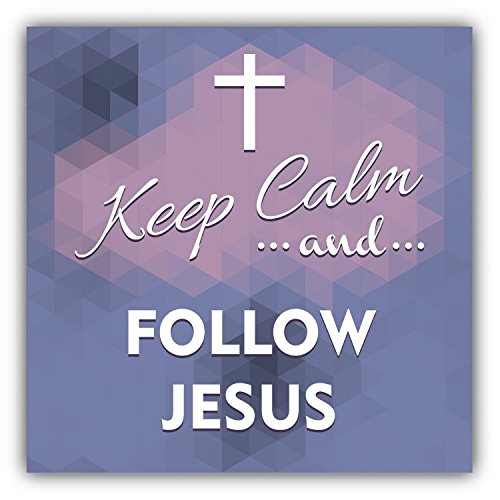 Keep Calm And Follow Jesus Slogan Hochwertigen Auto-Autoaufkleber 12 x 12 cm von postwalldecor