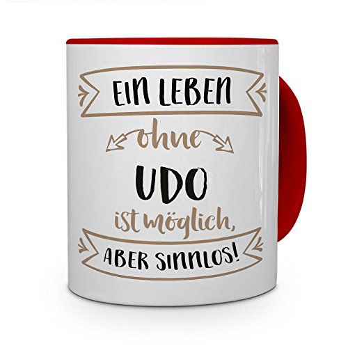 printplanet® Tasse mit Namen UDO - Motiv Sinnlos - Namenstasse, Kaffeebecher, Mug, Becher, Kaffeetasse - Farbe Rot von printplanet