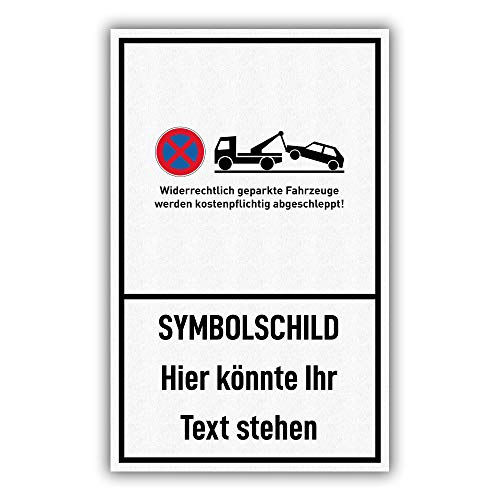 printplanet® - Schild mit Symbol und Text selbst gestalten - Größe 25 cm x 40 cm - Variante: Abschleppen kostenpflichtig von printplanet