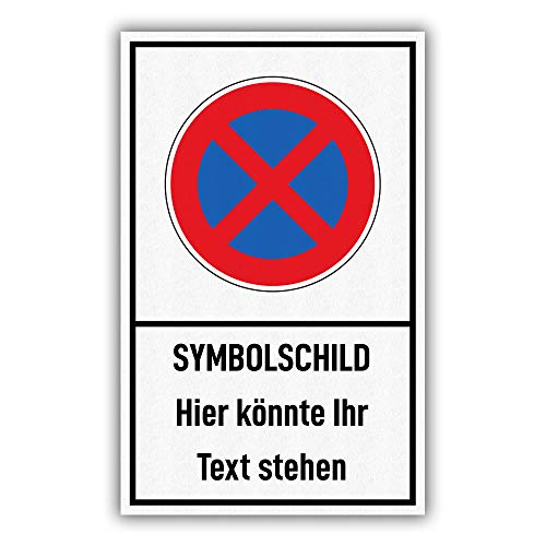 printplanet® - Schild mit Symbol und Text selbst gestalten - Größe 40 cm x 64 cm - Variante: Halteverbot von printplanet