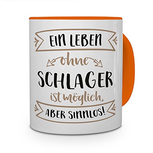 printplanet® Tasse mit Aufdruck Schlager - Motiv Sinnlos - Namenstasse, Kaffeebecher, Mug, Becher, Kaffeetasse - Farbe Orange von printplanet