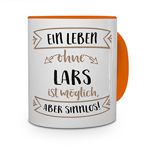 printplanet® Tasse mit Namen Lars - Motiv Sinnlos - Namenstasse, Kaffeebecher, Mug, Becher, Kaffeetasse - Farbe Orange von printplanet