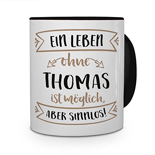 printplanet® Tasse mit Namen Thomas - Motiv Sinnlos - Namenstasse, Kaffeebecher, Mug, Becher, Kaffeetasse - Farbe Schwarz von printplanet