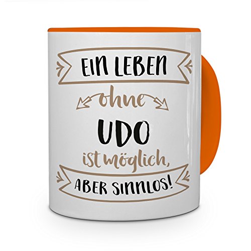 printplanet® Tasse mit Namen UDO - Motiv Sinnlos - Namenstasse, Kaffeebecher, Mug, Becher, Kaffeetasse - Farbe Orange von printplanet