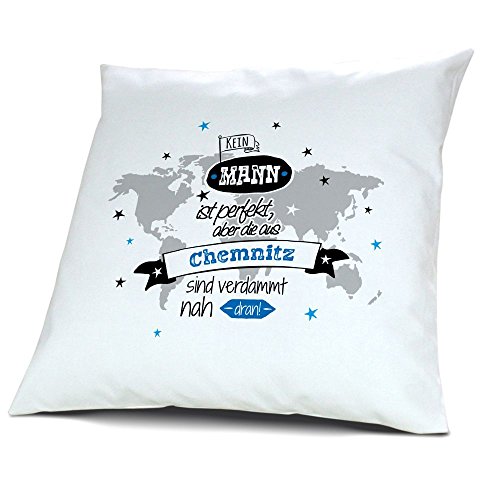 printplanet Kopfkissen mit Stadt/Ort Chemnitz - Motiv Kein Mann ist Perfekt, Aber, 40 cm, 100% Baumwolle, Kuschelkissen, Geschenkidee von printplanet