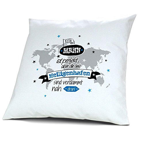 printplanet Kopfkissen mit Stadt/Ort Heiligenhafen - Motiv Kein Mann ist Perfekt, Aber, 40 cm, 100% Baumwolle, Kuschelkissen, Geschenkidee von printplanet