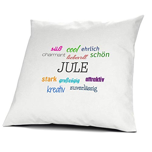 printplanet Kopfkissen mit dem Namen Jule, Kissen mit Füllung - Positive Eigenschaften, 40 cm, 100% Baumwolle, Kuschelkissen, Liebeskissen, Namenskissen, Geschenkidee von printplanet