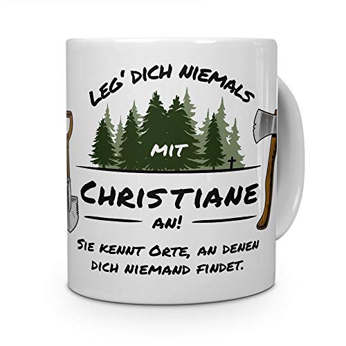 printplanet Tasse - Leg Dich Nicht mit Christiane an - Namenstasse, Kaffeebecher, Mug, Becher, Kaffeetasse - Farbe Weiß von printplanet