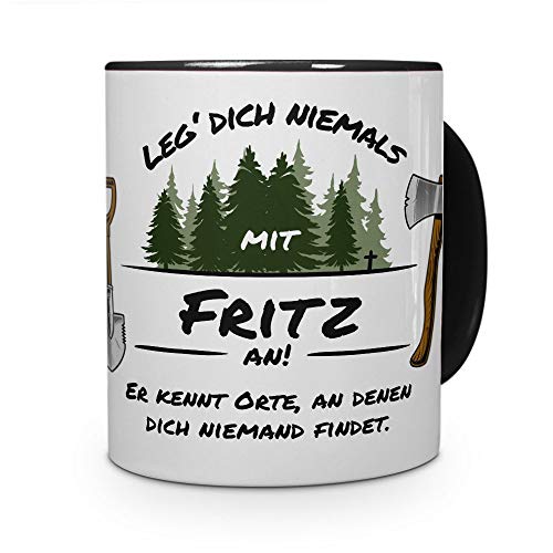printplanet Tasse - Leg Dich Nicht mit Fritz an - Namenstasse, Kaffeebecher, Mug, Becher, Kaffeetasse - Farbe Schwarz von printplanet