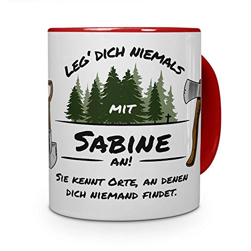printplanet Tasse - Leg Dich Nicht mit Sabine an - Namenstasse, Kaffeebecher, Mug, Becher, Kaffeetasse - Farbe Rot von printplanet