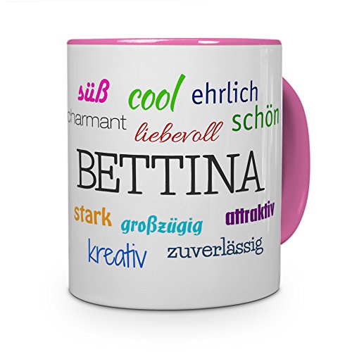 printplanet Tasse mit Namen Bettina - Positive Eigenschaften von Bettina - Namenstasse, Kaffeebecher, Mug, Becher, Kaffeetasse - Farbe Rosa von printplanet