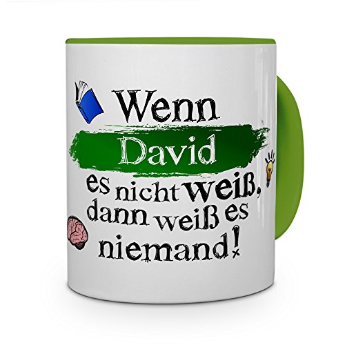 printplanet Tasse mit Namen David - Layout: Wenn David es Nicht weiß, dann weiß es niemand - Namenstasse, Kaffeebecher, Mug, Becher, Kaffee-Tasse - Farbe Grün von printplanet
