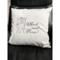 Kissen-Hülle - Bestickt Pause Urlaub Erholung Zeitung Kuscheln Mach Mal Kissen-Hülle - Bestickt Pause Urlaub Erholung Zeitung Kuscheln Mach Mal von romaga36