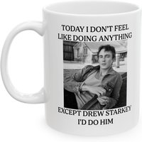 I Don't Feel Like Doing Anything Today Except Drew Starkey Ceramic Mug, | 11Oz, 15Oz, Mug I Don't Feel Like Doing Anything Today Except Drew Starkey Ceramic Mug, | 11Oz, 15Oz, Mug von rotierende
