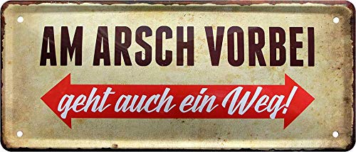 Blechschild Lustiger Spruch “AM Arsch VORBEI GEHT AUCH EIN Weg!“ Deko Schild Metallschild Hauseingang Geschenkidee Tür Humor Witziges Geschenk zum Geburtstag oder Weihnachten 28x12 cm Blechschild Lustiger Spruch “AM Arsch VORBEI GEHT AUCH EIN Weg!“ Deko Schild Metallschild Hauseingang Geschenkidee Tür Humor Witziges Geschenk zum Geburtstag oder Weihnachten 28x12 cm von schilderkreis24