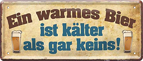 schilderkreis24 - Blechschilder Bier lustiger Spruch: “EIN WARMES Bier IST KÄLTER ALS GAR KEINS!” Deko Schild Bar Theke Pub Geschenkidee 28x12 cm von schilderkreis24