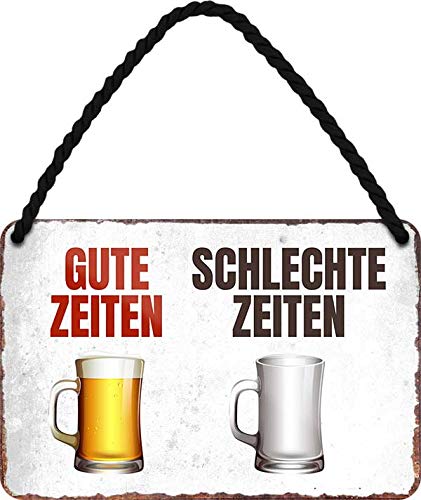 Blechschilder Bier lustiger Spruch: ”Gute Zeiten SCHLECHTE Zeiten“ Deko Hängeschild für Bar Theke oder Pub Geschenkidee für Deine Trink & Sauf Freunde 18x12 cm von schilderkreis24