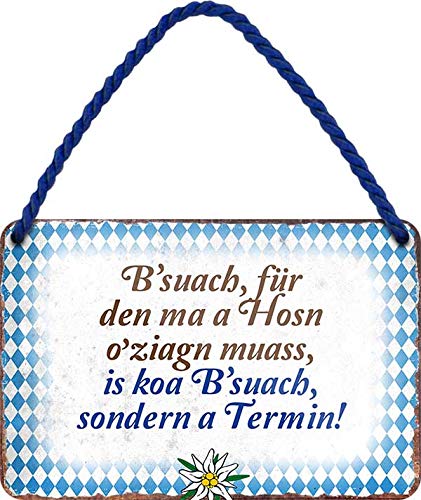 schilderkreis24 - Blechschilder Lustiger Bayern Spruch bayerisch: ”B'SUACH, FÜR DEN MA A HOSN .“ Deko Hängeschild Tür bayrisch München Witzige Geschenkidee 18x12 cm von schilderkreis24